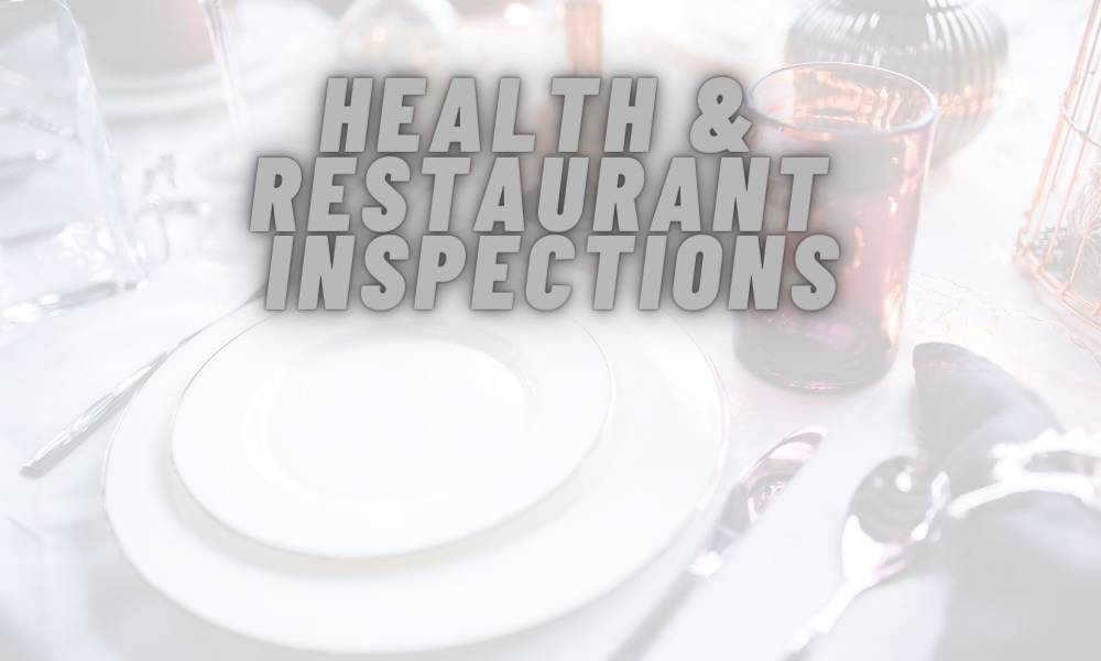 Health & Restaurant Inspections