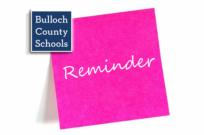 bulloch schools reminder