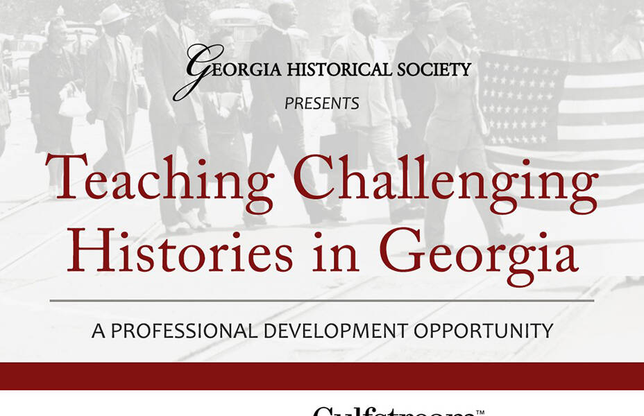 Georgia Historical Society Provides Training to K-12 Educators for ...