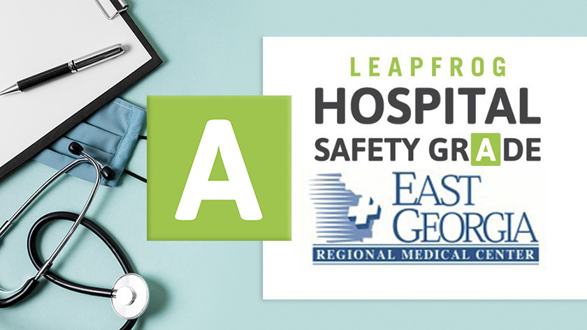 East Georgia Regional Medical Center Receives ‘a Leapfrog Hospital