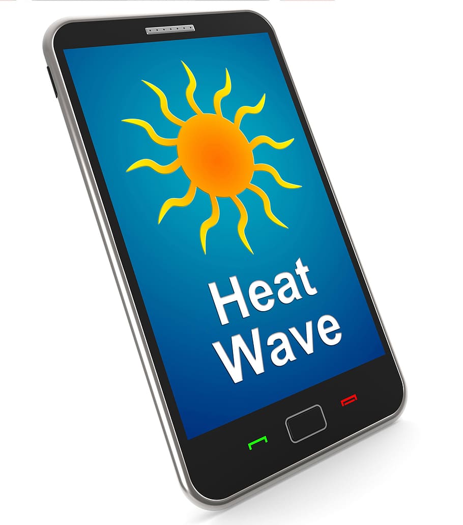 cellphone-extreme-heat-heat-heat-wave
